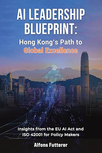AI Leadership Blueprint: Hong Kong's Path to Global Excellence